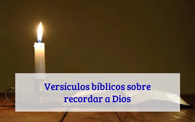 Versículos bíblicos sobre recordar a Dios
